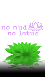 find us on Facebook no mud no lotus